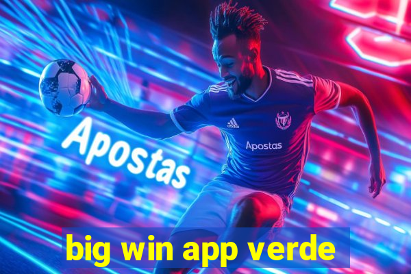 big win app verde